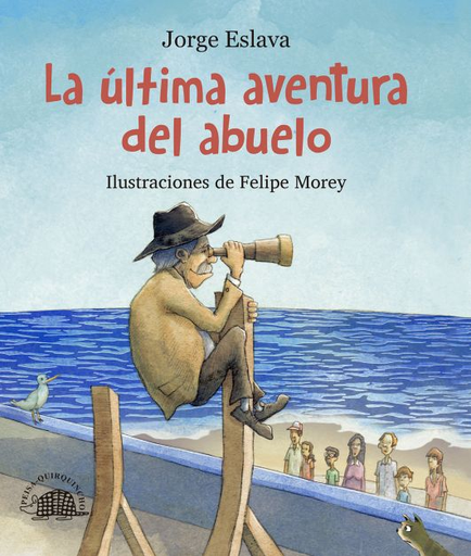 [9786123052140] LA ÚLTIMA AVENTURA DEL ABUELO