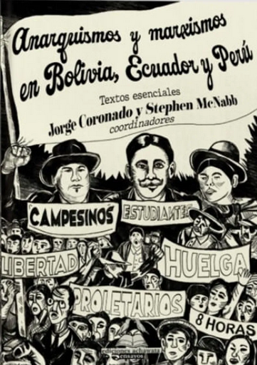 [9786124891250] ANARQUISMOS Y MARXISMOS EN BOLIVIA, ECUADOR Y PERÚ