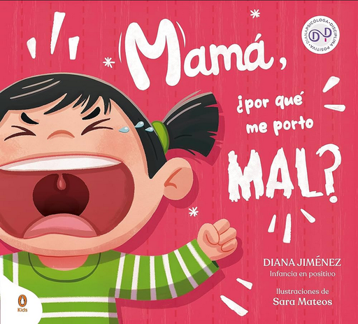 [9788419511218] MAMÁ, ¿POR QUÉ ME PORTO MAL?