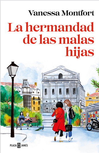 [9788401028106] LA HERMANDAD DE LAS MALAS HIJAS