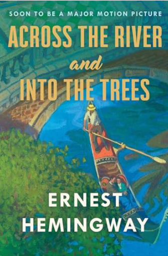 [9780684825533] ACROSS THE RIVER AND INTO THE TREES