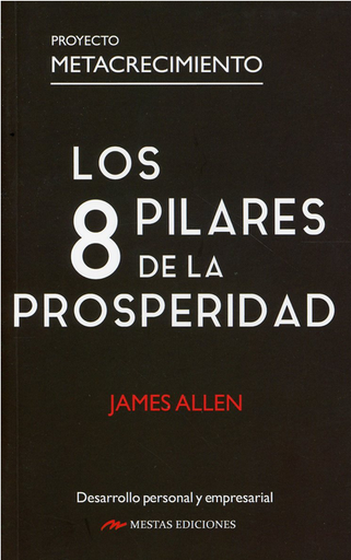 [9788418765285] LOS 8 PILARES DE LA PROSPERIDAD