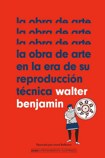 [9788418933912] LA OBRA DE ARTE EN LA ERA DE SU REPRODUCCIÓN TÉCNICA