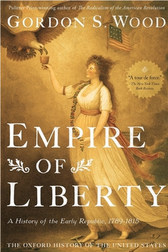 [9780199832460] EMPIRE OF LIBERTY: A history of the early republic, 1789-1815