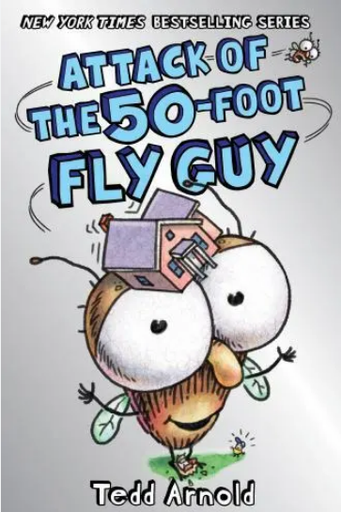 [9781338566260] FLY GUY 19: ATTACK OF THE 50-FOOT FLY GUY!