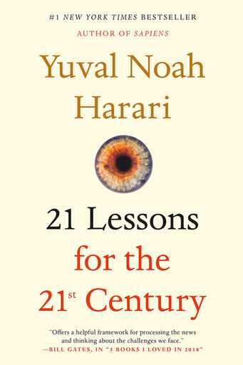 [9780525512196] 21 LESSONS FOR THE 21ST CENTURY
