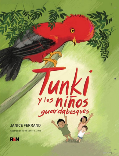[9786124924521] TUNKI Y LOS NIÑOS GUARDABOSQUES