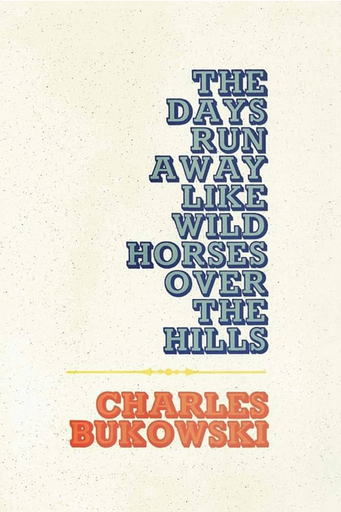 [9780876850053] THE DAYS RUN AWAY LIKE WILD HORSES