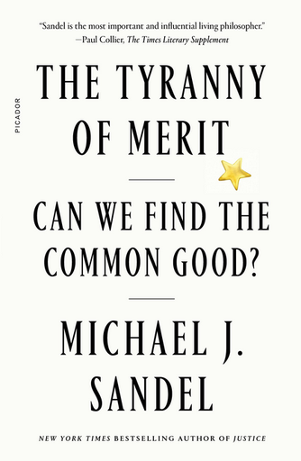 [9781250800060] THE TYRANNY OF MERIT
