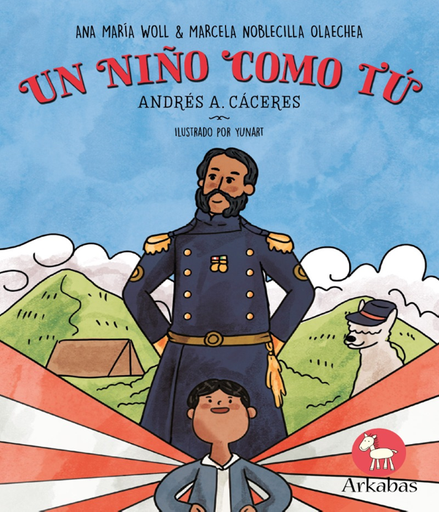 [9786124123504] UN NIÑO COMO TÚ: ANDRÉS A. CÁCERES