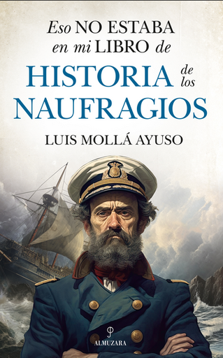[9788411315296] ESO NO ESTABA EN MI LIBRO DE HISTORIA DE LOS NAUFRAGIOS