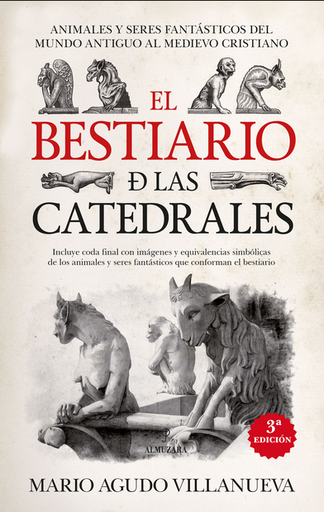 [9788411316194] EL BESTIARIO DE LAS CATEDRALES
