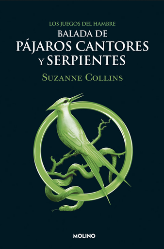 [9786125054364] LOS JUEGOS DEL HAMBRE: BALADA DE PÁJAROS CANTORES Y SERPIENTES
