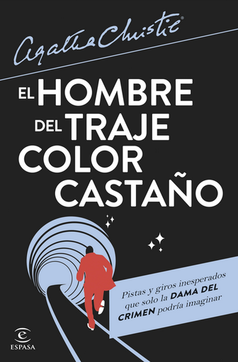 [9788467072143] EL HOMBRE DEL TRAJE COLOR CASTAÑO