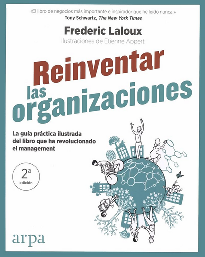 [9788416601554] REINVENTAR LAS ORGANIZACIONES (Guía práctica ilustrada)
