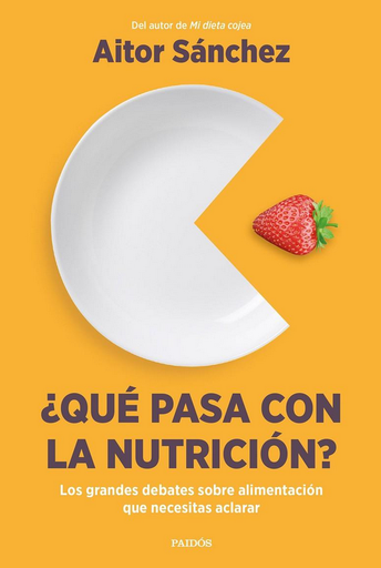 [9788449340420] ¿QUÉ PASA CON LA NUTRICIÓN?