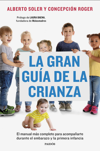 [9788449341502] LA GRAN GUÍA DE LA CRIANZA