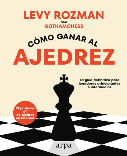 [9788419558329] CÓMO GANAR AL AJEDREZ