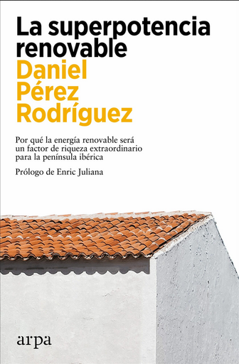 [9788419558299] LA SUPERPOTENCIA RENOVABLE
