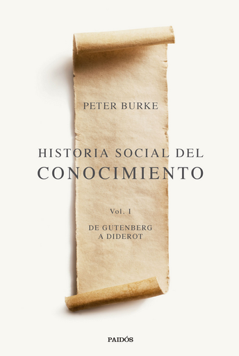 [9788449341984] HISTORIA SOCIAL DEL CONOCIMIENTO Vol. I