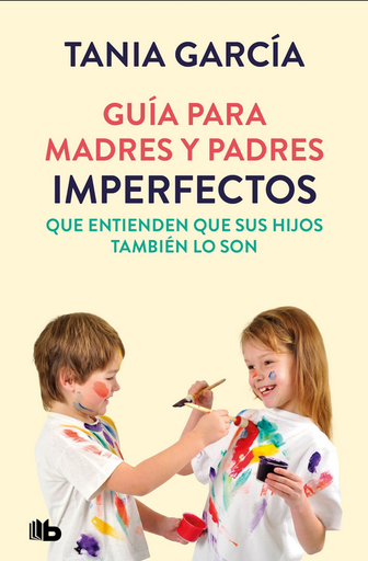 [9786073837118] GUÍA PARA MADRES Y PADRES IMPERFECTOS