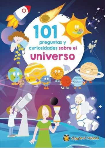 [9789877976922] 101 PREGUNTAS Y CURIOSIDADES SOBRE EL UNIVERSO