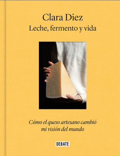 [9788419399939] LECHE, FERMENTO Y VIDA