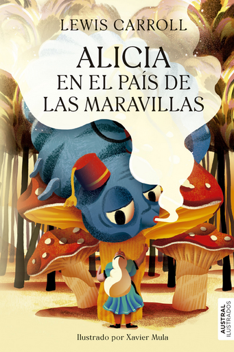 [9788408277163] ALICIA EN EL PAÍS DE LAS MARAVILLAS