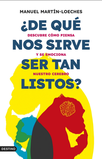 [9788423363865] ¿DE QUÉ NOS SIRVE SER TAN LISTOS?