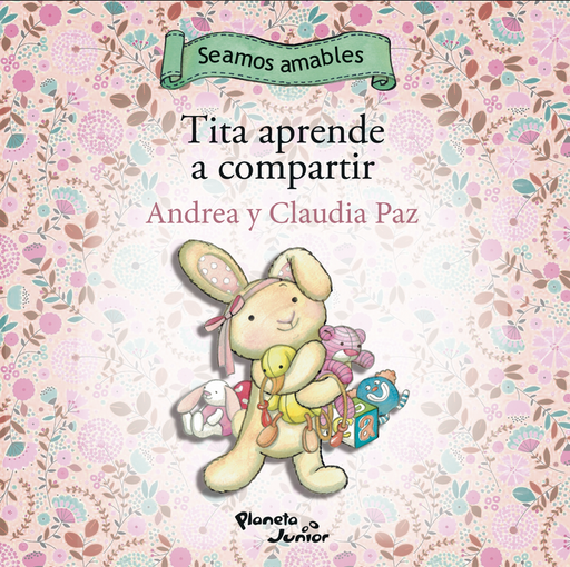 [9786125060785] TITA APRENDE A COMPARTIR / RAFITO APRENDE A PEDIR PERMISO