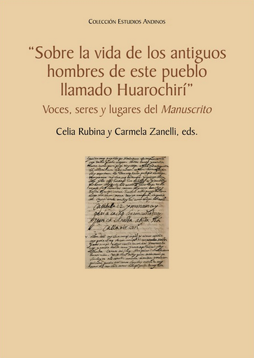 [9786123179229] "SOBRE LA VIDA DE LOS ANTIGUOS HOMBRES DE ESTE PUEBLO LLAMADO HUAROCHIRÍ"