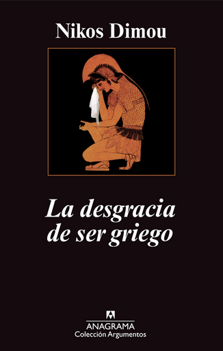 [9788433963451] LA DESGRACIA DE SER GRIEGO