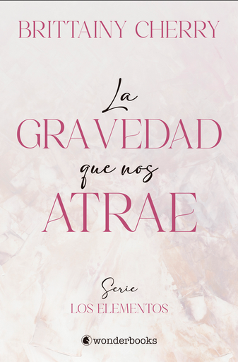[9788418509599] LA GRAVEDAD QUE NOS ATRAE