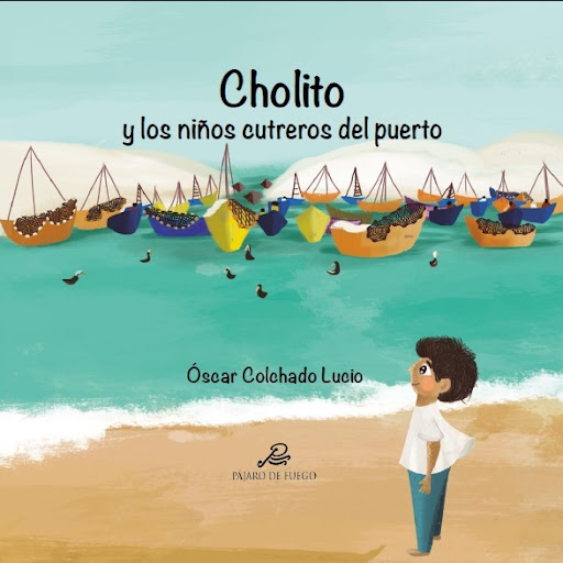 [9786124762482] CHOLITO Y LOS NIÑOS CUTREROS DEL PUERTO