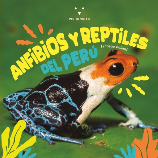 [9786124450532] ANFIBIOS Y REPTILES DEL PERÚ