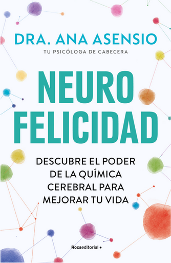 [9788419743879] NEUROFELICIDAD