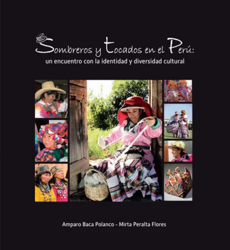 [9786120034989] SOMBREROS Y TOCADOS EN EL PERÚ