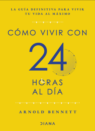[9786125111180] CÓMO VIVIR CON 24 HORAS AL DÍA