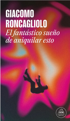 [9786125080264] EL FANTÁSTICO SUEÑO DE ANIQUILAR ESTO