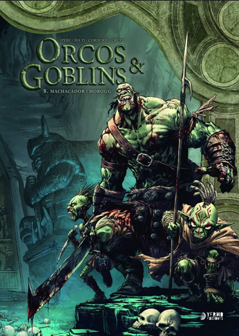 [9788419610553] ORCOS Y GOBLINS 08: Machacador / Morogg