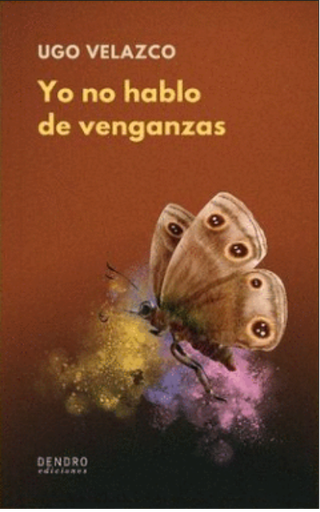 [9786124955471] YO NO HABLO DE VENGANZAS