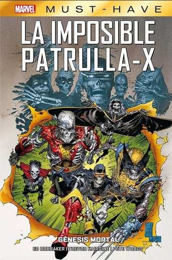 [9788411508452] Marvel Must-Have: LA IMPOSIBLE PATRULLA-X 06