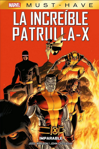 [9788411507851] Marvel Must-Have: LA INCREÍBLE PATRULLA-X: Imparable