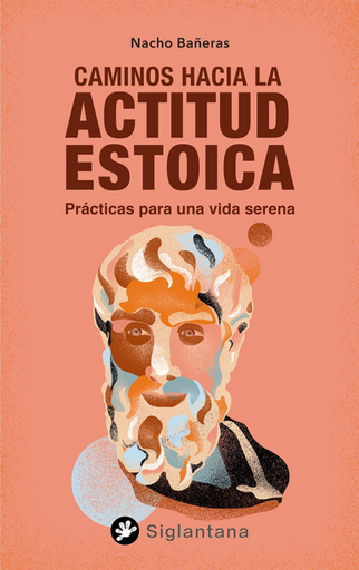 [9788418556357] CAMINOS HACIA LA ACTITUD ESTOICA
