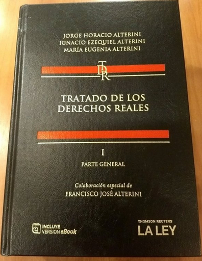 [9789870317517] TRATADO DE LOS DERECHOS REALES I