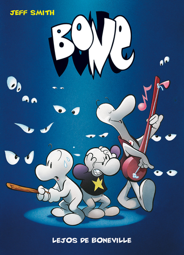 [9788492769476] BONE 01: LEJOS DE BONEVILLE (rústica de bolsillo)