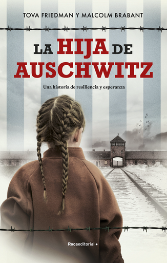 [9788419283993] LA HIJA DE AUSCHWITZ