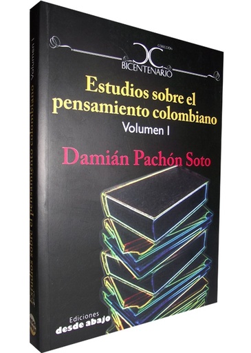 [9789588454306] ESTUDIOS SOBRE EL PENSAMIENTO COLOMBIANO