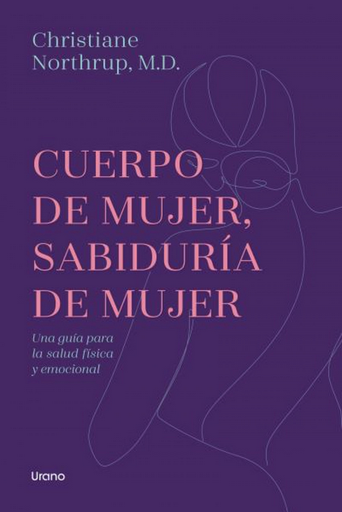 [9788417694319] CUERPO DE MUJER, SABIDURÍA DE MUJER