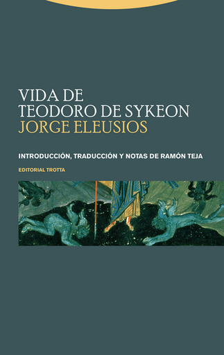 [9788413642130] VIDA DE TEODORO DE SYKEON